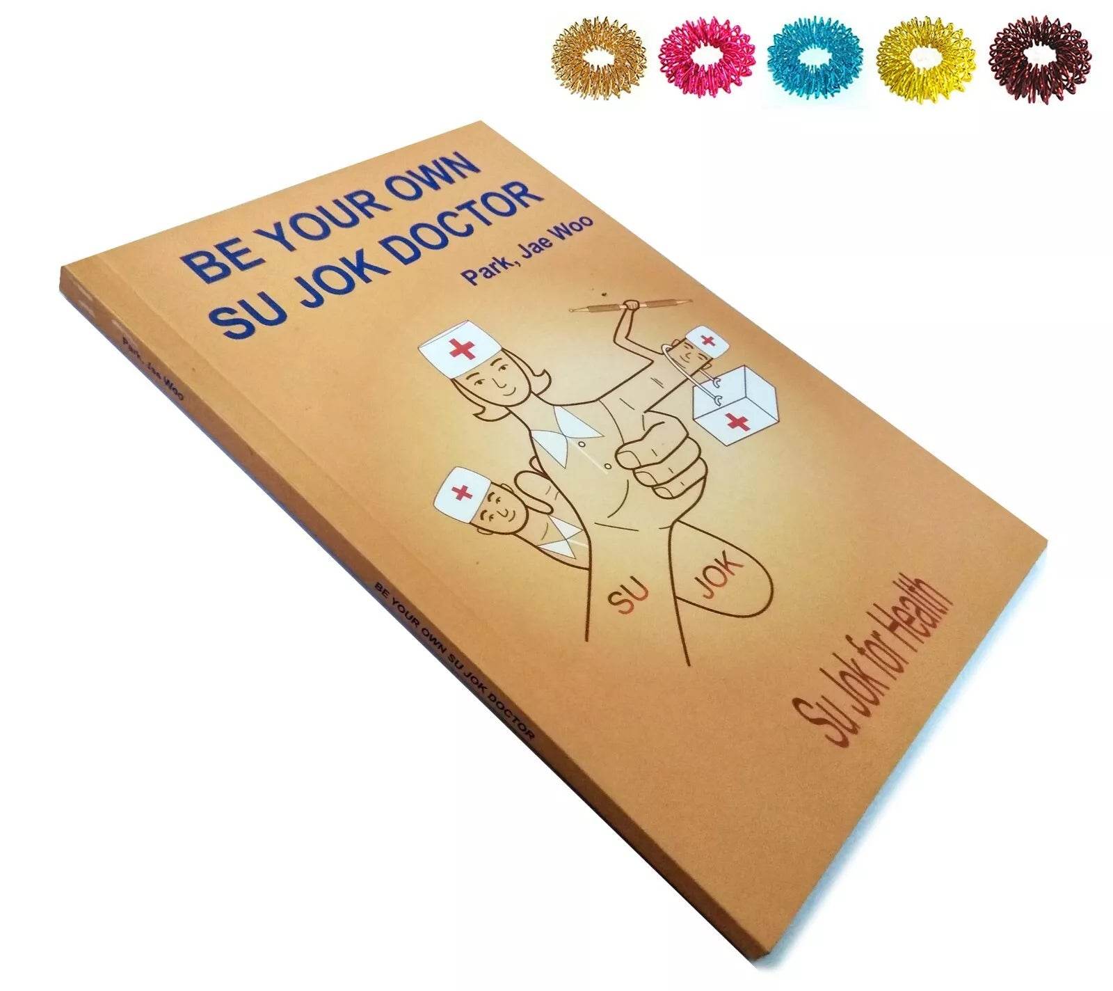 Be Your Own Su Jok Doctor by Prof. Park Jae Woo Book + Free 5 Sujok Rings - StellerGear